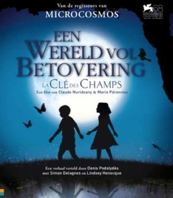 Een Wereld Vol Betovering (Blu-ray), Claude Nuridsany & Marie Pérennou