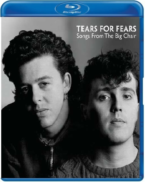 Tears For Fears - Songs From The Big Chair (Blu-ray), Tears For Fears