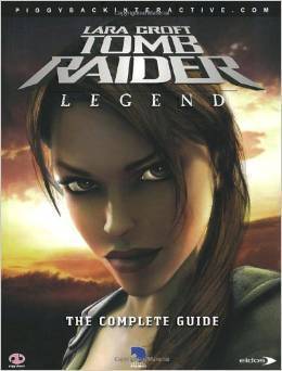 Boxart van Tomb Raider: Legend The Complete Guide (Guide), 
