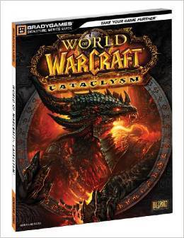 Boxart van World of Warcraft Cataclysm Strategy Guide (Guide), Brady Games