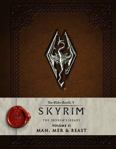 Boxart van The Elder Scrolls V: Skyrim - The Skyrim Library Vol. 2 Man, Mer, and Beast (Guide), Titan Books Ltd.