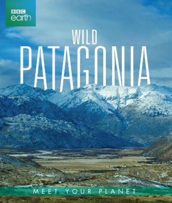 BBC Earth - Wild Patagonia (Blu-ray), BBC Earth