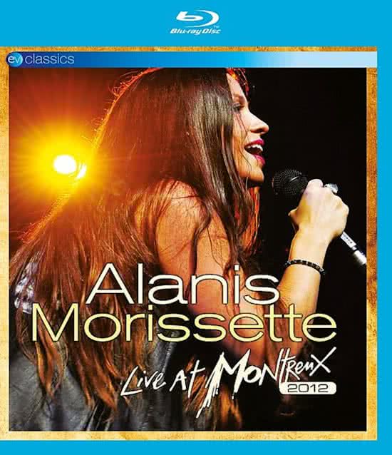 Alanis Morissette - Live At Montreux 2012 (Blu-ray), Alanis Morissette