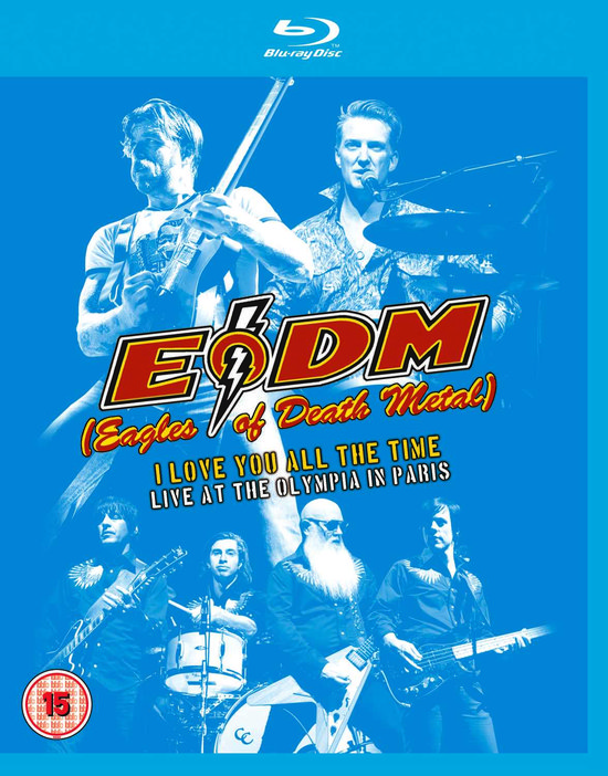 EODM Eagles of Death Metal - I Love You All The Time (Blu-ray), EODM