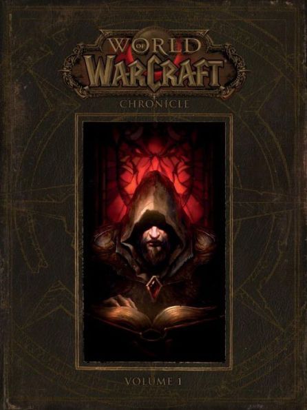Boxart van World of Warcraft Chronicle Volume 1 (Guide), Blizzard, Chris Metzen, Matt Burns