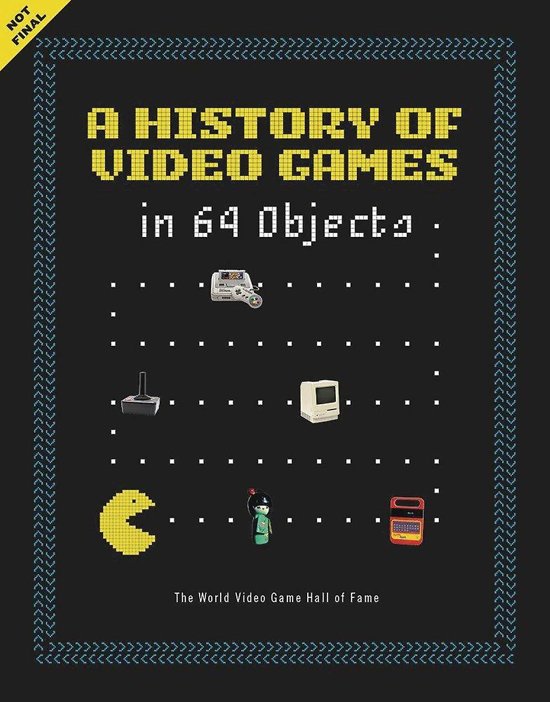 Boxart van A History of Video Games in 64 Objects (Guide), HarperCollins Publishers Inc