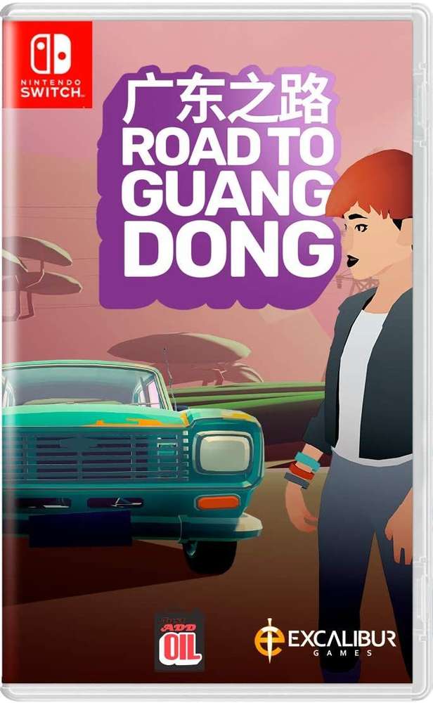 Road to Guangdong (Switch), Just Add Oil Games