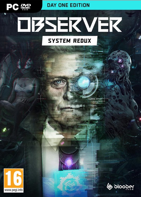 Observer System Redux - Day One Edition (PC), Bloober Team