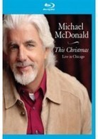 Michael Mcdonald - This Christmas - Live In Chicago (Blu-ray), Michael Mcdonald