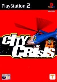 City Crisis (PS2), 